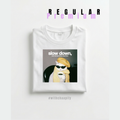 Slow Down Tshirt