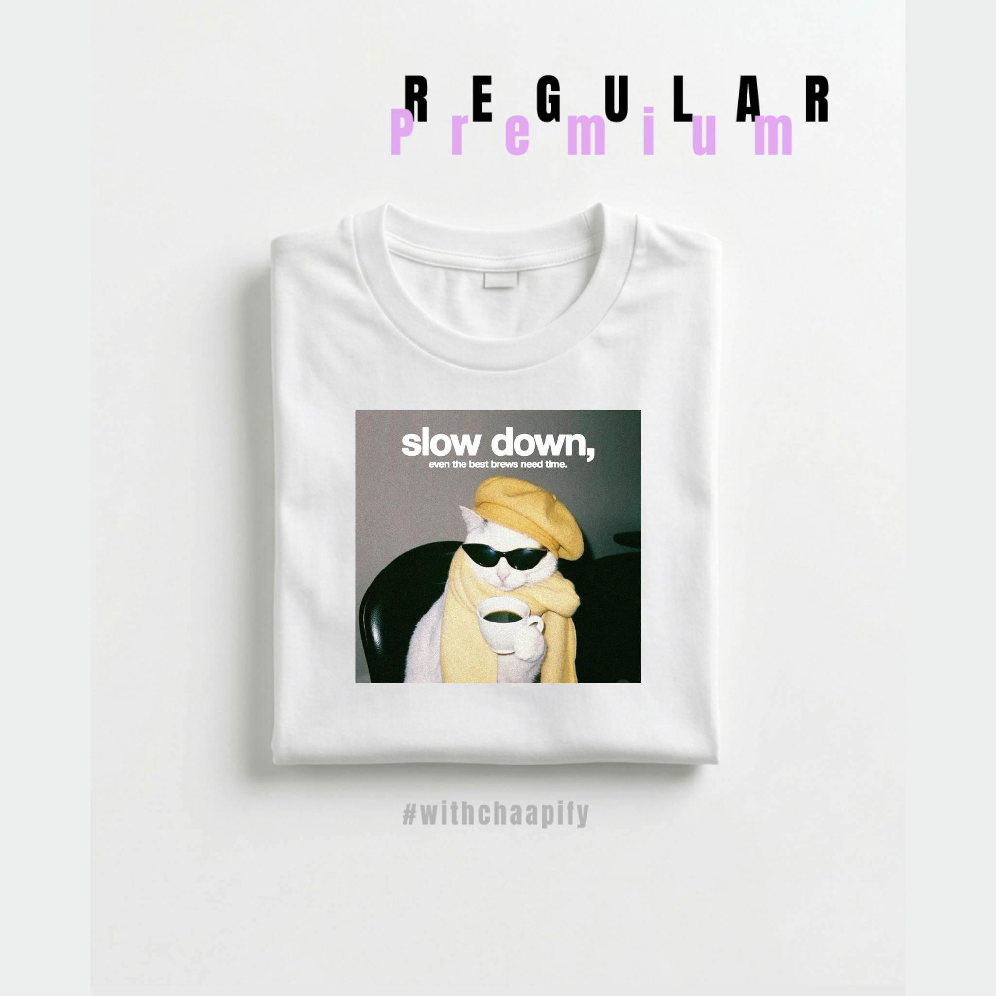 Slow Down Tshirt