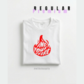 Find your Fire Tshirt